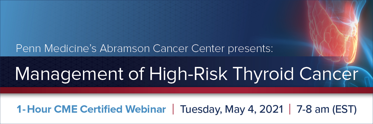 Management of High-Risk Thyroid Cancer Banner